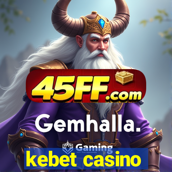 kebet casino